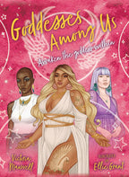 Book cover of 'Goddesses Among Us' with three illustrated women on a pink background.