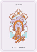Card with a person meditating under a stylized arch with flowers and clouds, labeled 'Thirty Meditation'.