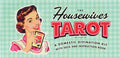 Advertisement for 'The Housewives Tarot' with a woman holding a tarot card against a checkered background.