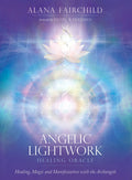 Book cover of 'Angelic Lightwork Healing Oracle' by Alana Fairchild with a colorful design and lotus flower.