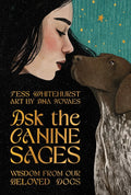 Cover of 'Ask the Canine Sages' with a woman and dog illustration.