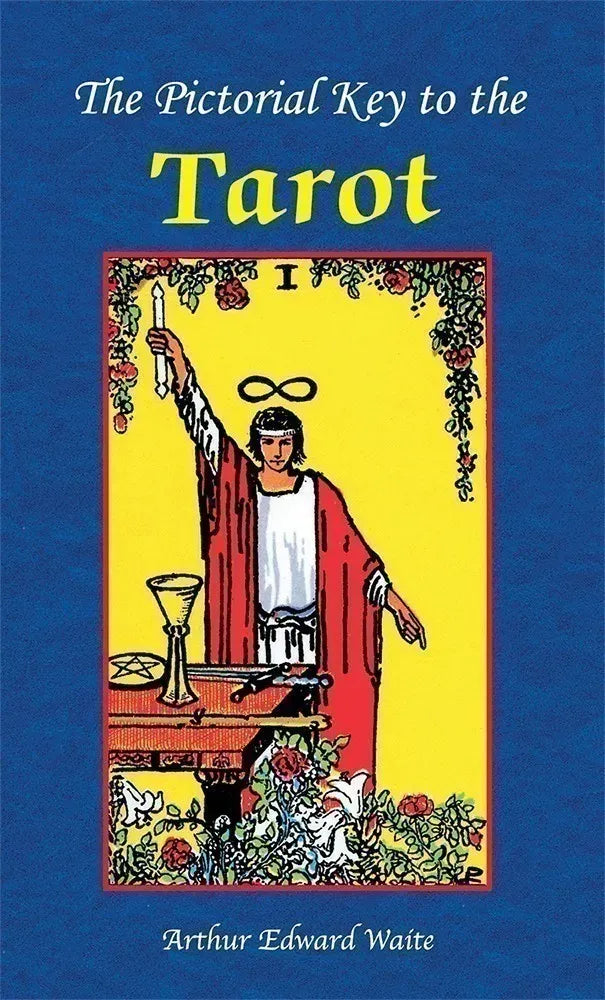 Book cover of 'The Pictorial Key to the Tarot' with a tarot card illustration on a blue background.