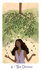Illustration of a woman with outstretched arms under a tree, surrounded by flowers, with '6 The Divine' text at the bottom.