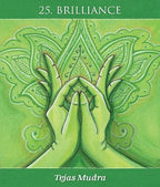 A green illustrated card or print with the text '25. BRILLIANCE' at the top and 'Tejas Mudra' at the bottom.