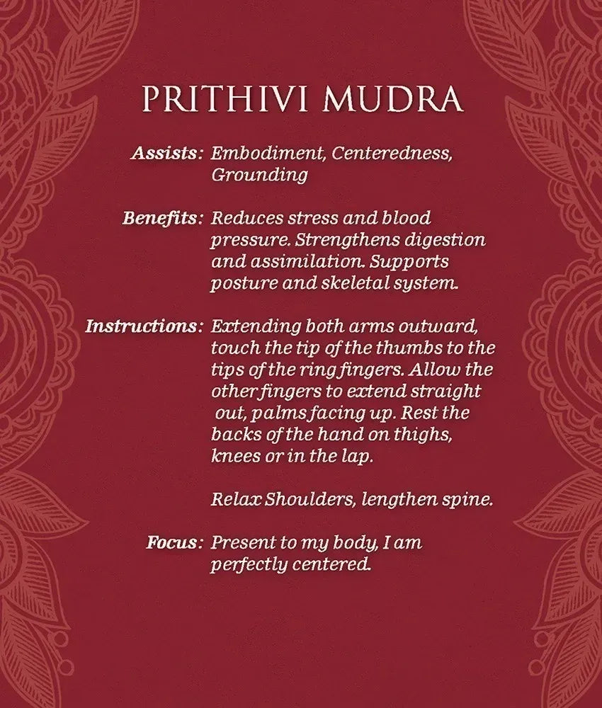 A red informational card titled 'PRITHIVI MUDRA' with white text listing benefits, instructions, and focus, framed by subtle ornamental floral borders in the corners.
