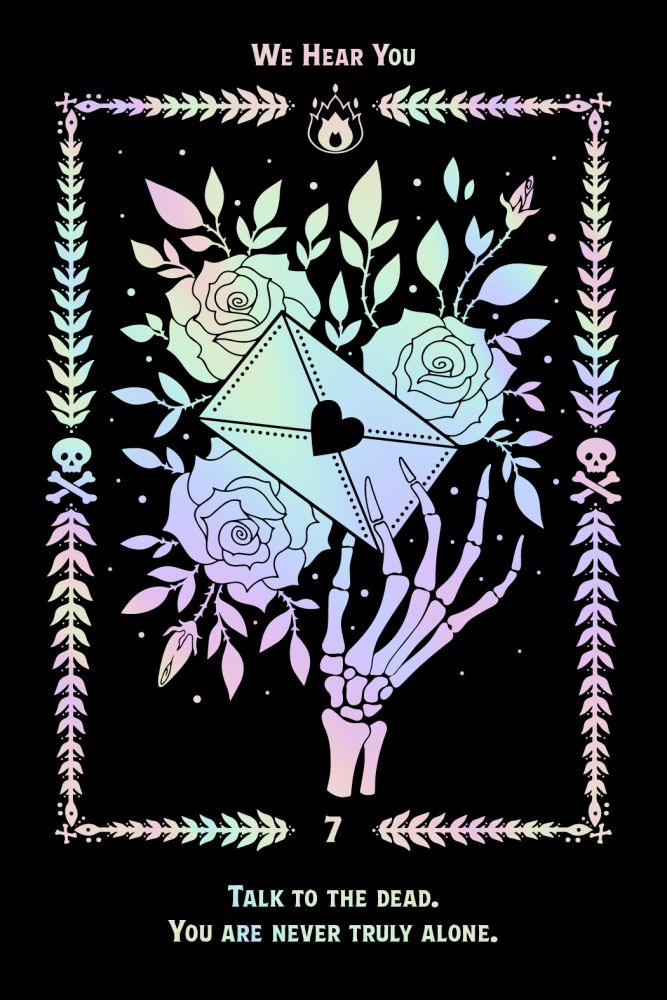 A tarot-style art print featuring a black background with a pastel iridescent border, a skeletal hand holding an open envelope, and roses. The text reads 'WE HEAR YOU' at the top and 'TALK TO THE DEAD.