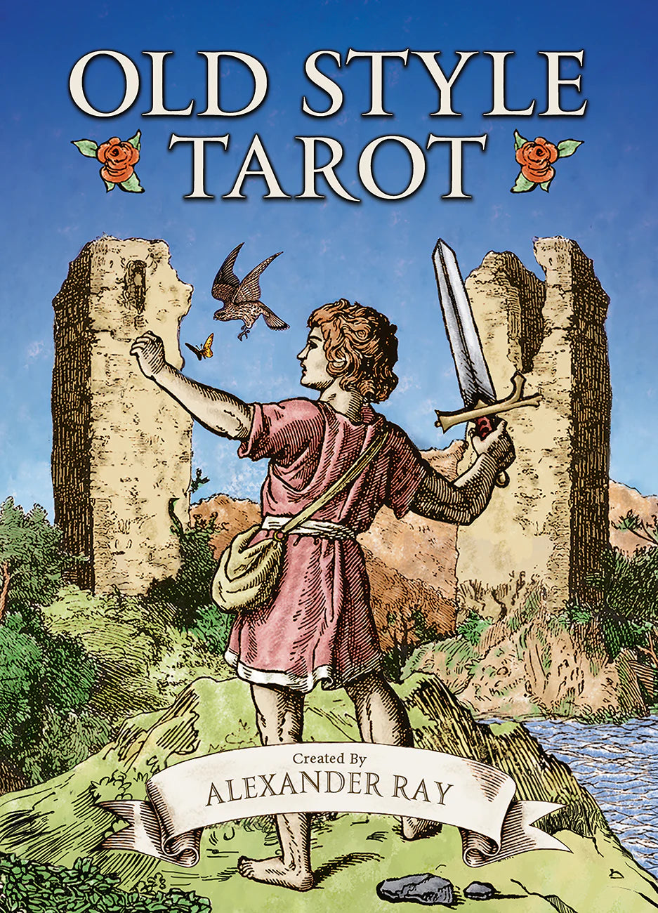 Book cover of 'Old Style Tarot' by Alexander Ray with a person holding a sword and shield in front of ruins.