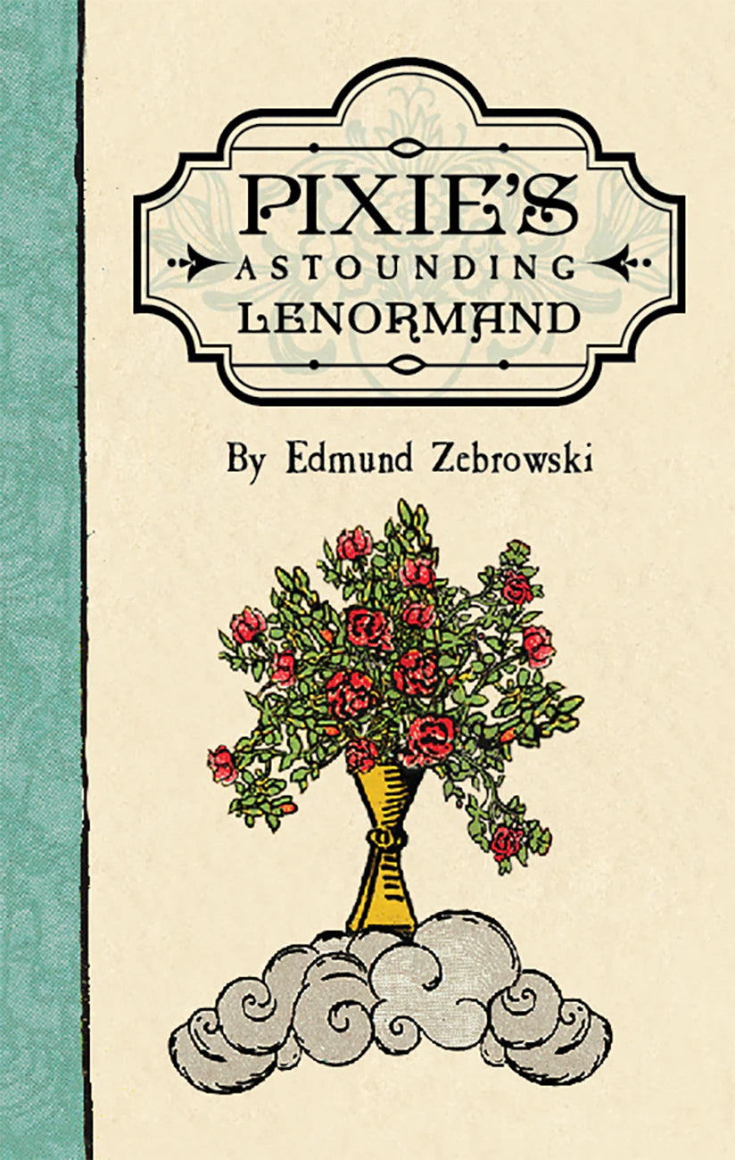 Book cover of 'Pixie's Astounding Lenormand' by Edmund Zebrowski with a floral design and cloud illustration.
