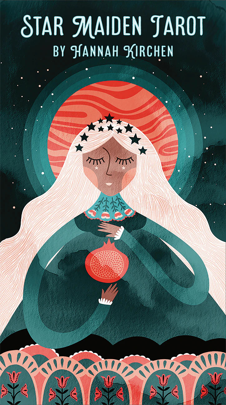 Cover of 'Star Maiden Tarot' by Hannah Kirchen featuring a stylized illustration of a woman with stars in her hair holding a pomegranate.