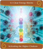 Card with colorful energy blocks and a rainbow light, labeled '1:1 Clear Energy Blocks' and 'Activating the Higher Chakras'.