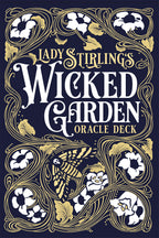 Cover of Lady Stirlings' Wicked Garden Oracle Deck with decorative floral design.