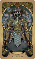 A tarot card titled 'TEN OF TOADSTOOLS' featuring an ornate fantasy illustration of a knight in gold armor with a large beard, surrounded by flowers, skulls, and black toadstool roots at the bottom, on a gold-toned card background.