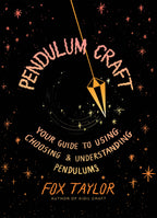 Book cover of 'Pendulum Craft' by Fox Taylor with a pendulum illustration on a dark background.
