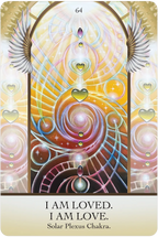 Tarot card with colorful design and text 'I AM LOVED. I AM LOVE.' at the Solar Plexus Chakra.