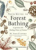 Book cover of 'Your Guide to Forest Bathing' with nature-themed illustrations.