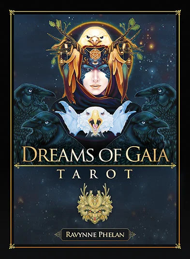 Book cover of 'Dreams of Gaia Tarot' by Ravynne Phelan with mystical design elements.