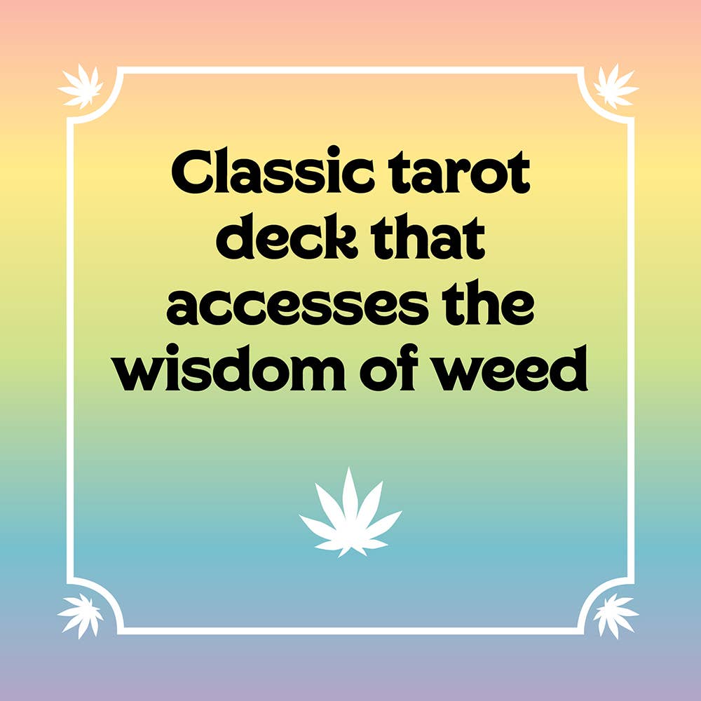 Text 'Classic tarot deck that accesses the wisdom of weed' on a gradient background with a white outline and cannabis leaf symbol.