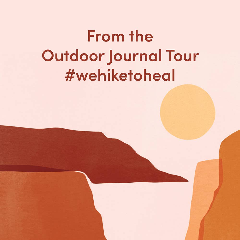 Simplified illustration of a desert landscape with cliffs and a sun, promoting 'Outdoor Journal Tour' and '#wehiketoheal'.