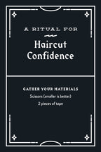 Text on a black background with white border and text about haircut confidence ritual.