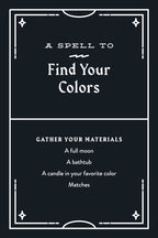 Black card with white text titled 'A Spell to Find Your Colors' on a black background.