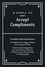 Magical spell card titled 'A Spell to Accept Compliments' with instructions on a black background.