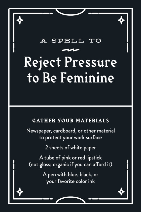 Instructions for a spell to reject pressure to be feminine on a black background with white text.