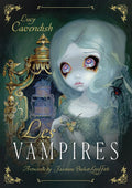 Book cover of 'Les Vampires' by Lucy Cavendish with artistic illustration of a vampire.