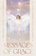 Book cover of 'Messages of Grace' by Anna Grace Taylor featuring an angel figure against a celestial background.