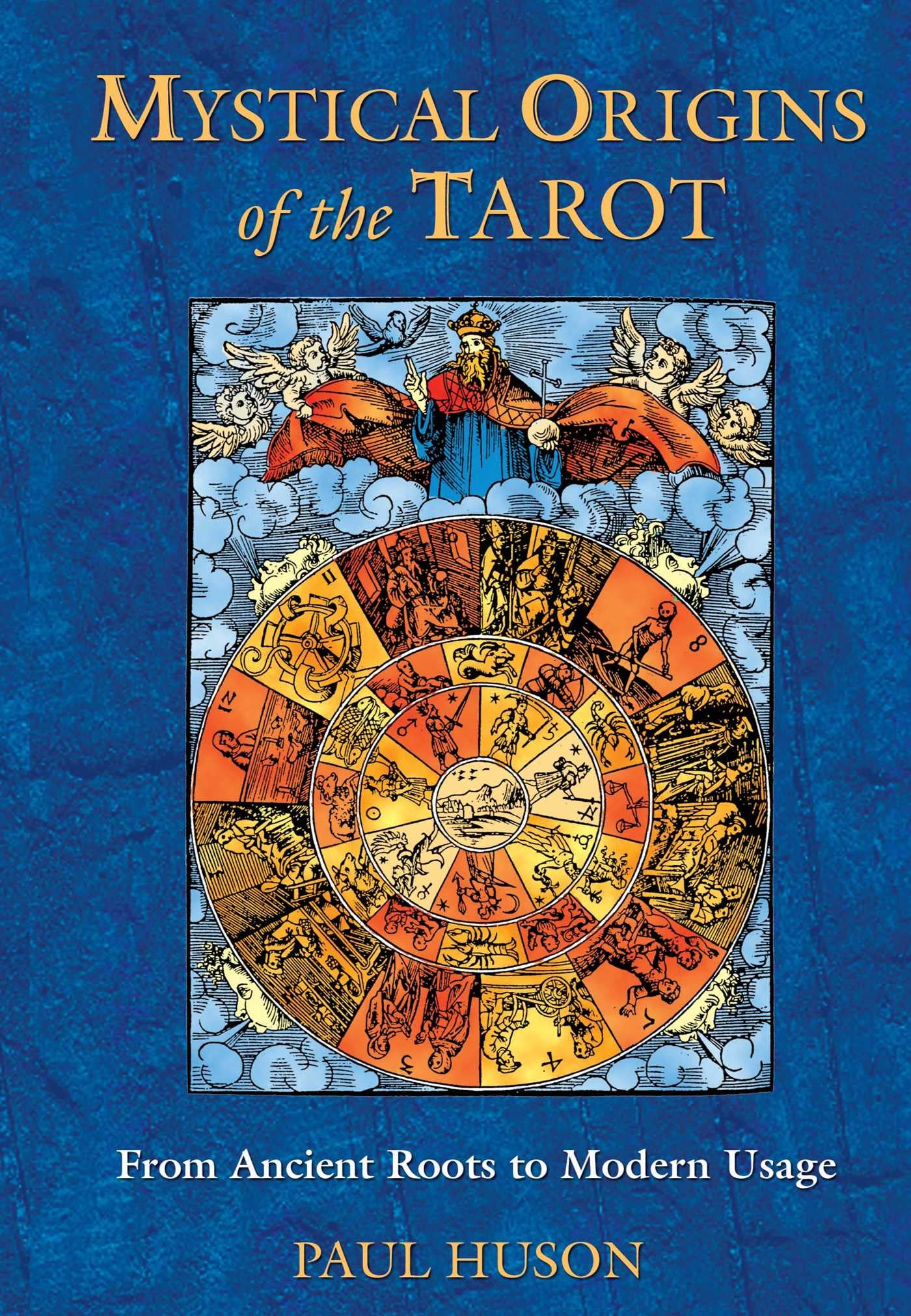 Book cover of 'Mystical Origins of the Tarot' with tarot card design on a blue background