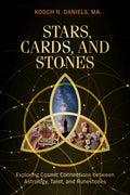 The cover of the book Stars, Cards, and Stones by Kooch N. Daniels, MA