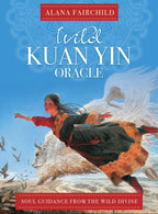 Book cover of 'Wild Kuan Yin Oracle' with a figure on a white horse against a blue sky.